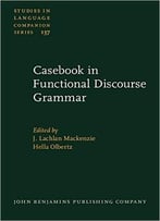 Casebook In Functional Discourse Grammar