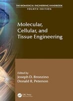 Molecular, Cellular, And Tissue Engineering, 4 Edition