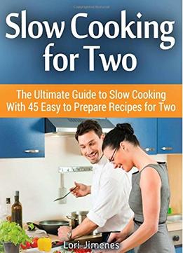 Slow Cooking For Two