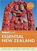 Fodor’S Essential New Zealand