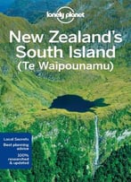 Lonely Planet New Zealand’S South Island (Travel Guide)