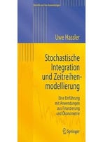 Stochastische Integration Und Zeitreihenmodellierung