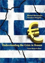 Understanding The Crisis In Greece: From Boom To Bust