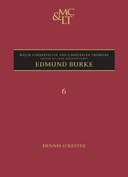 Edmund Burke (Major Conservative & Libertarian Thinker)