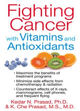 Fighting Cancer With Vitamins And Antioxidants
