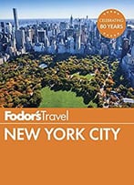 Fodor’S New York City (Full-Color Travel Guide)