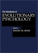 The Handbook Of Evolutionary Psychology
