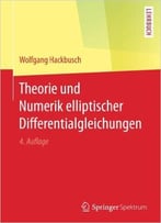 Theorie Und Numerik Elliptischer Differentialgleichungen, Auflage: 4