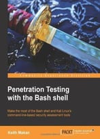 Penetration Testing With The Bash Shel