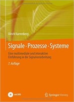 Signale - Prozesse - Systeme: Eine Multimediale Und Interaktive Einführung In Die Signalverarbeitung, Auflage: 7