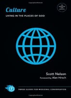 Culture: Living In The Places Of God