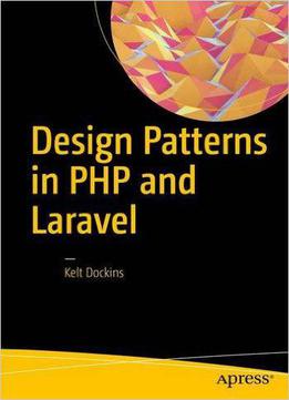 Design Patterns In Php And Laravel