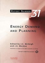 Energy Demand And Planning By J.C. Mcveigh