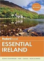 Fodor's Essential Ireland (Full-Color Travel Guide)