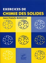 Jean-Francis Marucco, Exercices De Chimie Des Solides