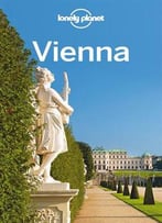 Lonely Planet Vienna, 7th Edition (Travel Guide)