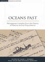 Oceans Past: Management Insights From The History Of Marine Animal Populations