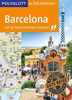 Polyglott Zu Fuß Entdecken Barcelona