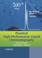 Practical High - Performance Liquid Chromatography