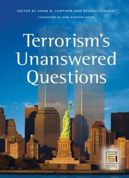 Terrorism's Unanswered Questions