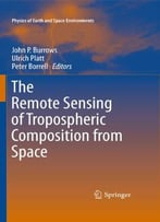 The Remote Sensing Of Tropospheric Composition From Space