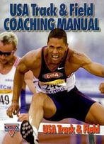 United States Of America Track And Field Coaching Manual