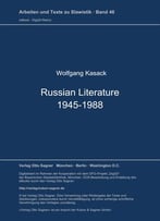 Wolfgang Kasack, Russian Literature 1945-1988