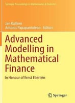 Advanced Modelling In Mathematical Finance: In Honour Of Ernst Eberlein