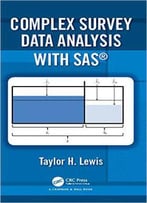 Complex Survey Data Analysis With Sas