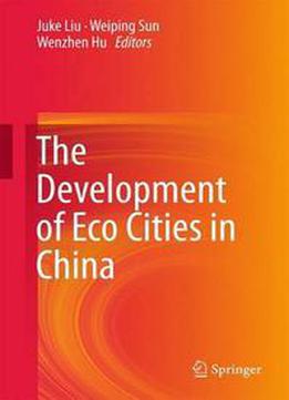 The Development Of Eco Cities In China