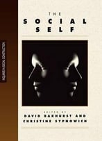 The Social Self By David Bakhurst