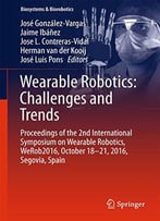 Wearable Robotics: Challenges And Trends