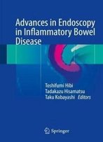 Advances In Endoscopy In Inflammatory Bowel Disease