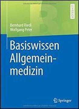 Basiswissen Allgemeinmedizin (springer-lehrbuch)