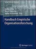 Handbuch Empirische Organisationsforschung (Springer Reference Wirtschaft)