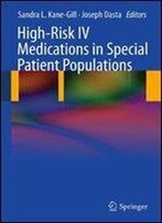 High-Risk Iv Medications In Special Patient Populations