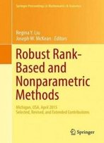 Robust Rank-Based And Nonparametric Methods: Michigan, Usa, April 2015: Selected, Revised, And Extended Contributions (Springer Proceedings In Mathematics & Statistics)