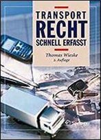 Transportrecht - Schnell Erfasst (German Edition)