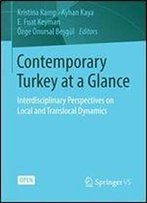 Contemporary Turkey At A Glance: Interdisciplinary Perspectives On Local And Translocal Dynamics
