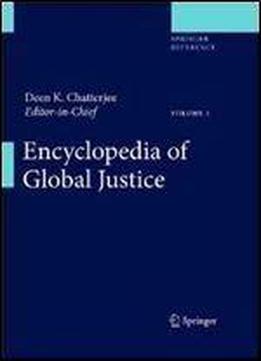 Encyclopedia Of Global Justice
