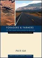 Foragers And Farmers Of The Northern Kayenta Region: Excavations Along The Navajo Mountain Road