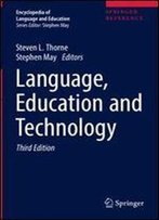 Language, Education And Technology (Encyclopedia Of Language And Education)