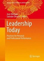 Leadership Today: Practices For Personal And Professional Performance (Springer Texts In Business And Economics)