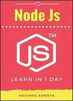 Learn Nodejs In 1 Day: Complete Node Js Guide With Examples