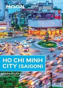 Moon Ho Chi Minh City (saigon) (travel Guide)