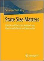 State Size Matters: Politik Und Recht Im Kontext Von Kleinstaatlichkeit Und Monarchie