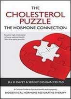 The Cholesterol Puzzle: The Hormone Connection