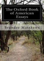 The Oxford Book Of American Essays