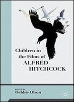 Children In The Films Of Alfred Hitchcock