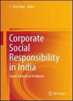 Corporate Social Responsibility In India: Some Empirical Evidence